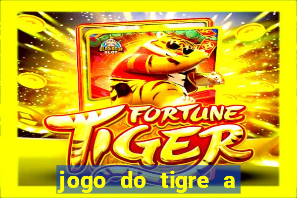 jogo do tigre a partir de 5 reais